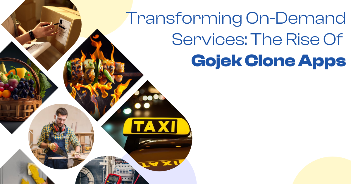 ondemandserviceapp: Transforming On-Demand Services: The Rise of Gojek Clone Apps